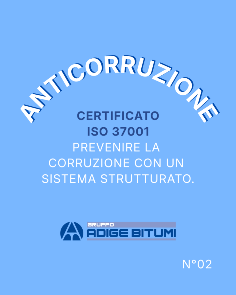Gruppo Adige Bitumi, Certificazione ISO 3700.